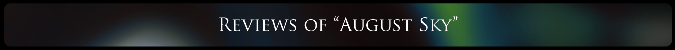 Reviews of "August Sky"