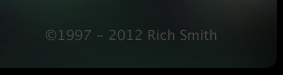 ©1997 - 2011 Rich Smith. 